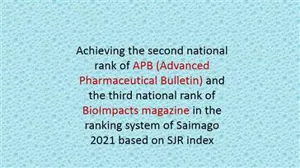 Achieving the second national rank of APB (Advanced Pharmaceutical Bulletin) and the third national rank of BioImpacts magazine in the ranking system of Saimago 2021 based on SJR index