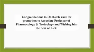 Congratulations to Dr.Haleh Vaez for promotion to Associate Professor of Pharmacology & Toxicology